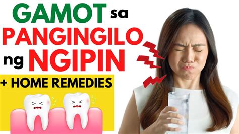 nangingilo na ngipin in english